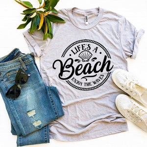 Life’s a Beach Enjoy The Waves T-shirt - Bee and Co