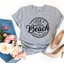 Load image into Gallery viewer, Life’s a Beach Enjoy The Waves T-shirt - Bee and Co
