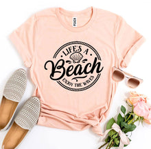 Load image into Gallery viewer, Life’s a Beach Enjoy The Waves T-shirt - Bee and Co
