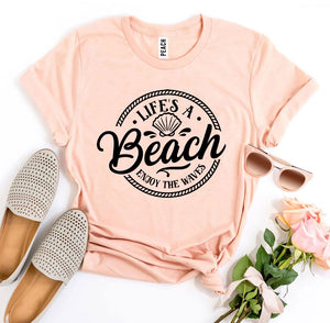 Life’s a Beach Enjoy The Waves T-shirt - Bee and Co